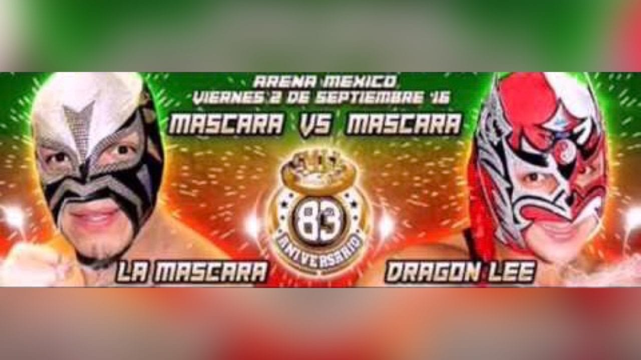On This Day in 2016: Dragon Lee unmasked La Mascara on CMLL's biggest stage